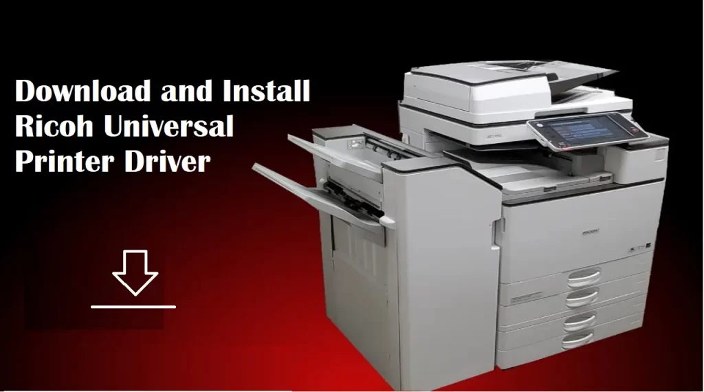 Ricoh Universal Printer Driver