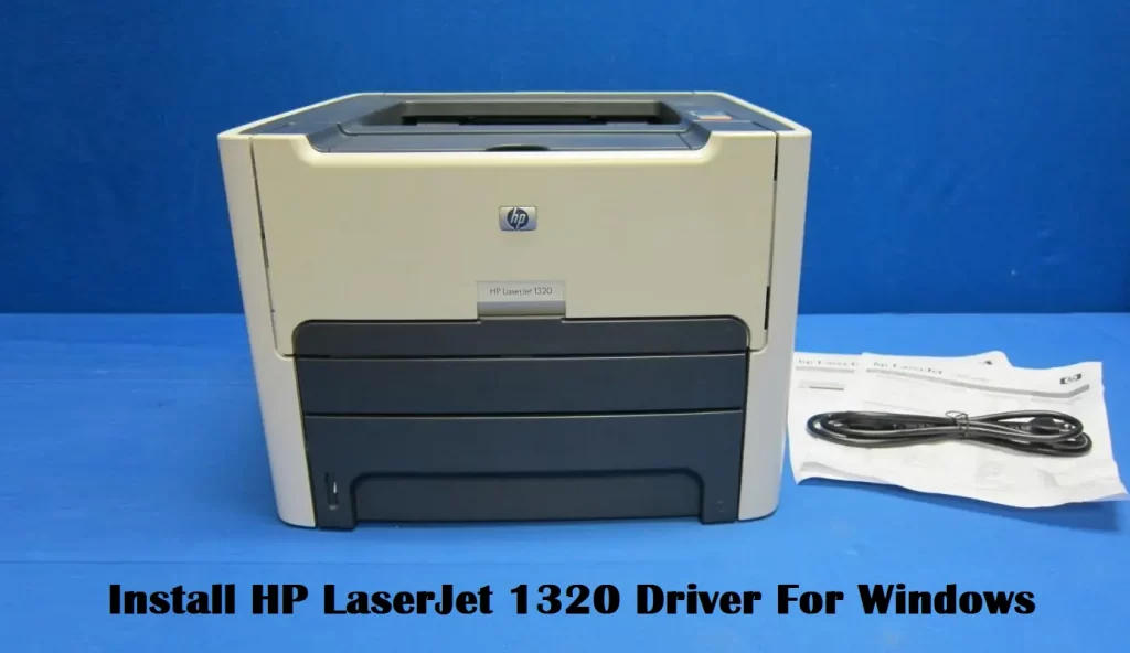 Assimilate forholdet Lav vej HP LaserJet 1320 Driver For Windows | Download & Install