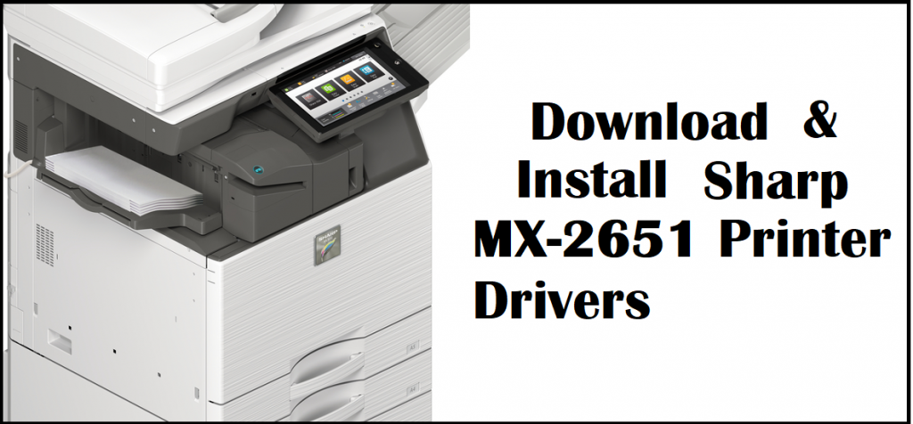 Sharp MX-2651 Driver